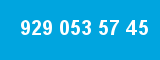 929 053 57 45